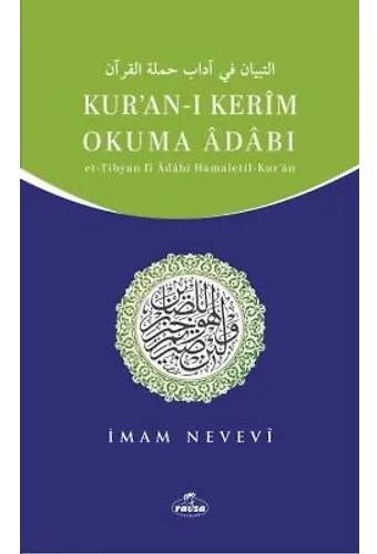 Kur'an-I Kerim Okuma Adabı Et-Tibyan Fi Adabı Hamaletil-Kur'an