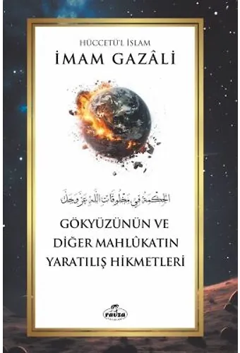 Gökyüzünün Ve Diğer Mahlûkatın Yaratılış Hikmetleri