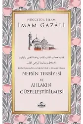 Nefsin Terbiyesi Ve Ahlakın Güzelleştirilmesi