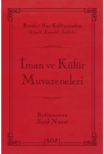 İman Ve Küfür Muvazeneleri (Şamua, İki Renk, İthal Termo Deri Cilt Büyük Boy)